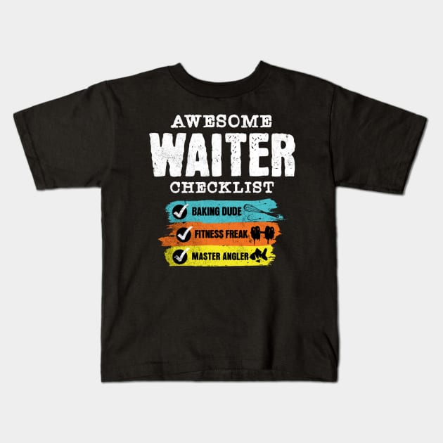 Awesome waiter checklist Kids T-Shirt by Kami Sayang Sama Jamsah